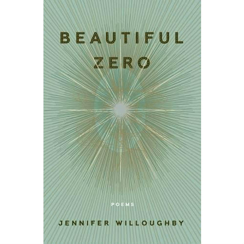Beautiful Zero: Poems