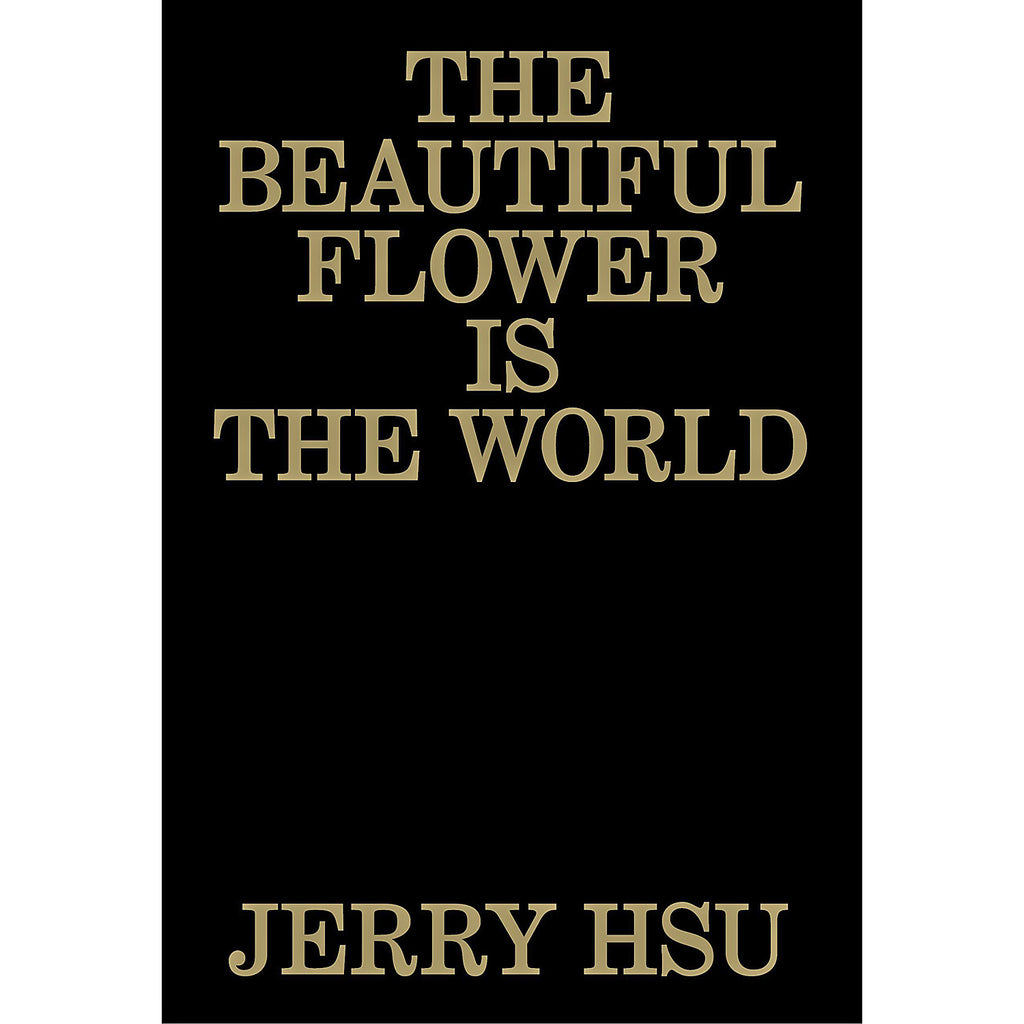 The Beautiful Flower Is The World