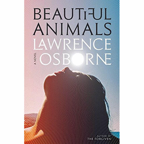 Beautiful Animals (hardcover)