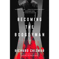 Becoming The Boogeyman