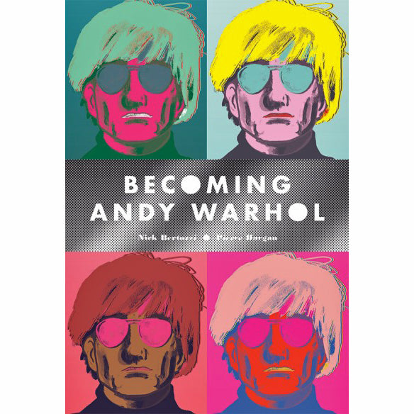 Becoming Andy Warhol (paperback)