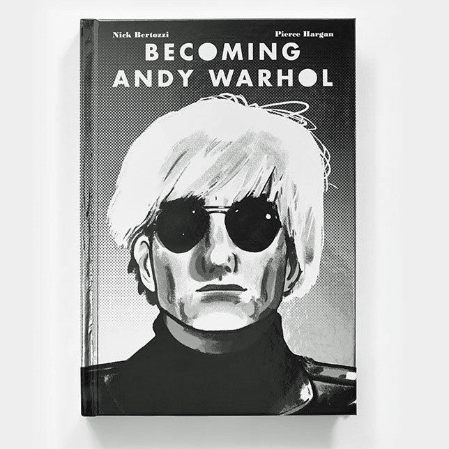 Becoming Andy Warhol (hardcover)