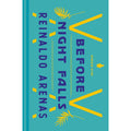 Before Night Falls: A Memoir
