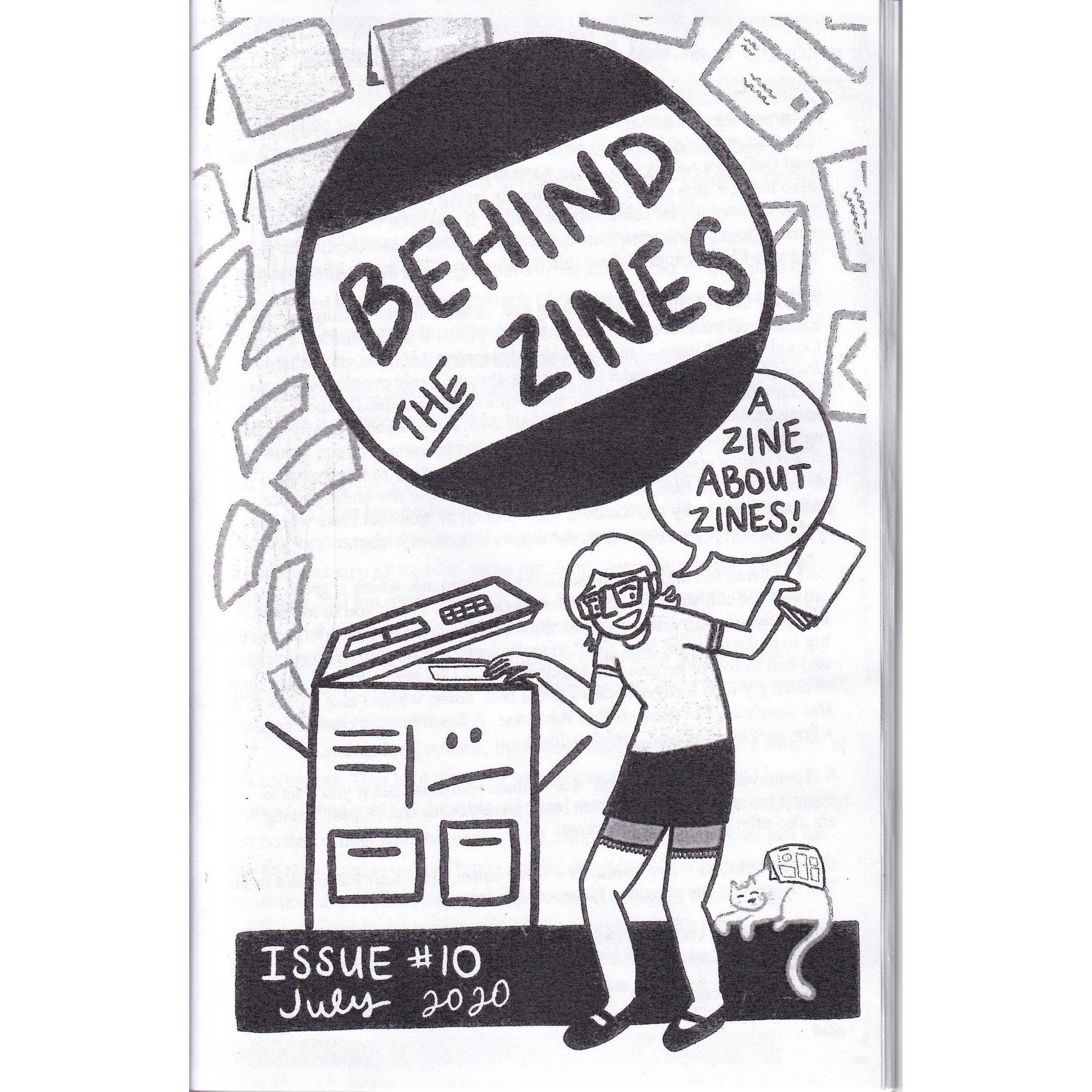 Behind The Zines #10