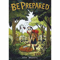 Be Prepared
