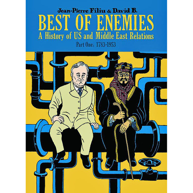 Best Of Enemies: A History Of US And Middle East Relations Part 1