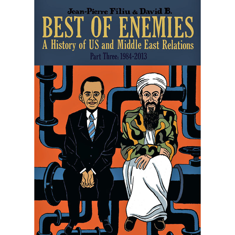  Best Of Enemies: A History Of US And Middle East Relations Part 3: 1984-2013