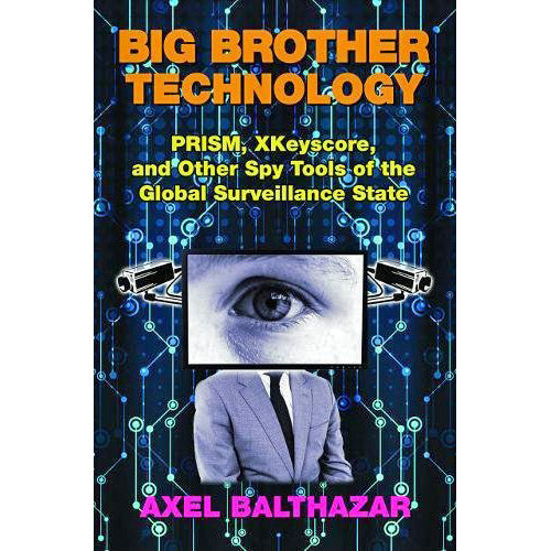 Big Brother Technology