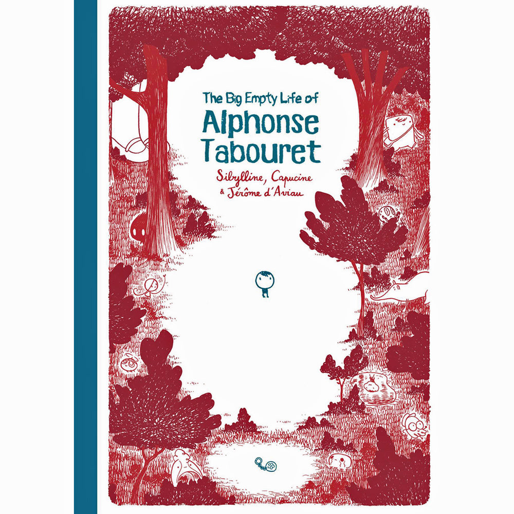 Big Empty Life Of Alphonse Tabouret
