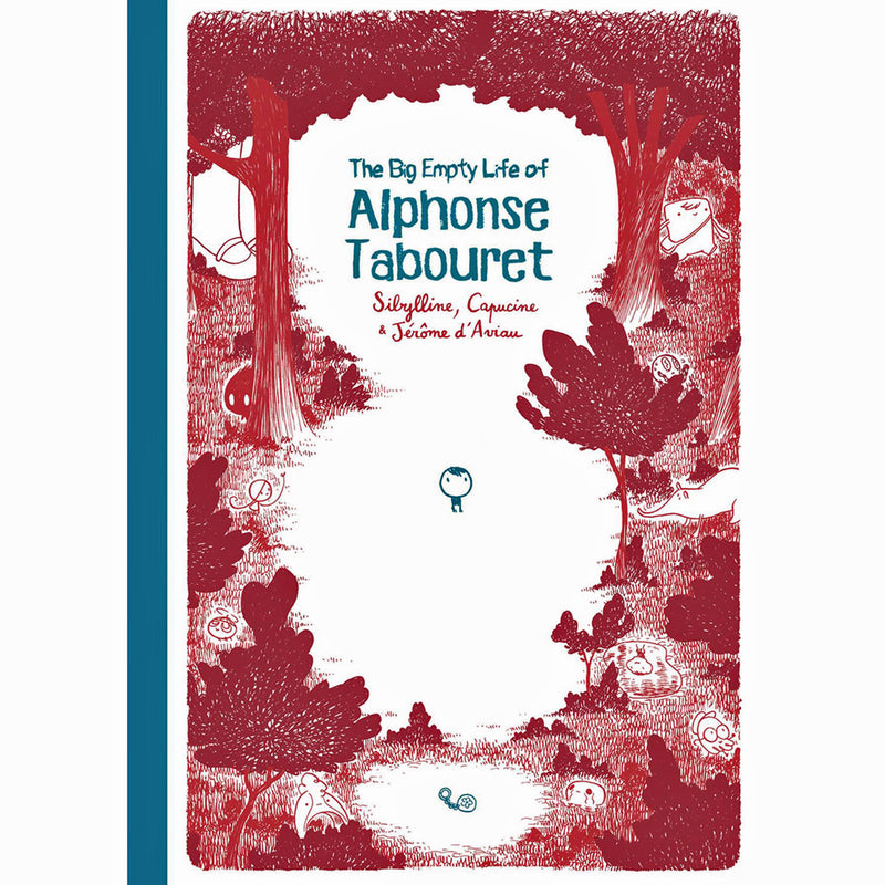 Big Empty Life Of Alphonse Tabouret