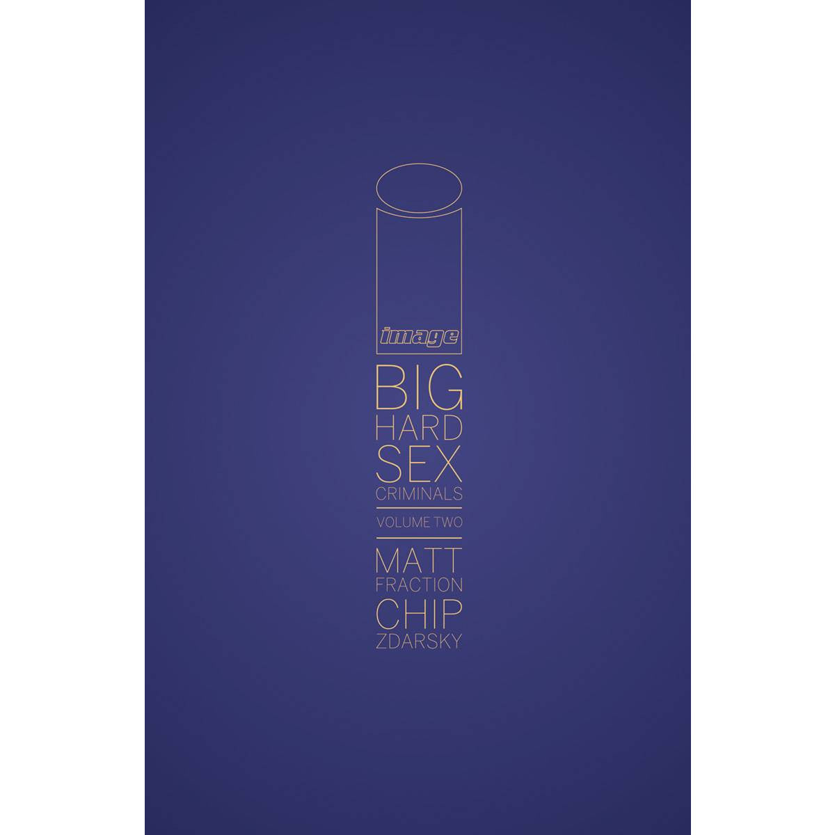 Big Hard Sex Criminals Volume 2
