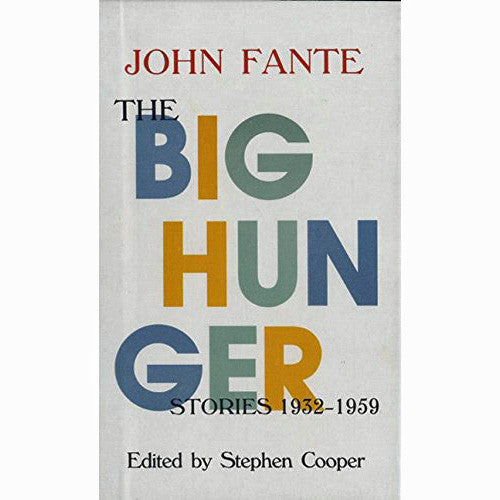 Big Hunger: Stories 1932-1959