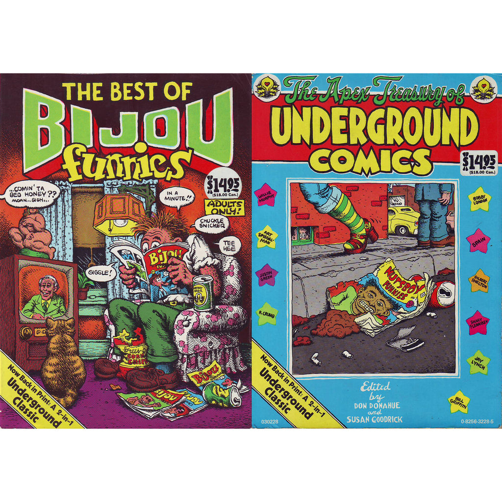 Apex Treasury of Underground Comics / the Best of Bijou Funnies 