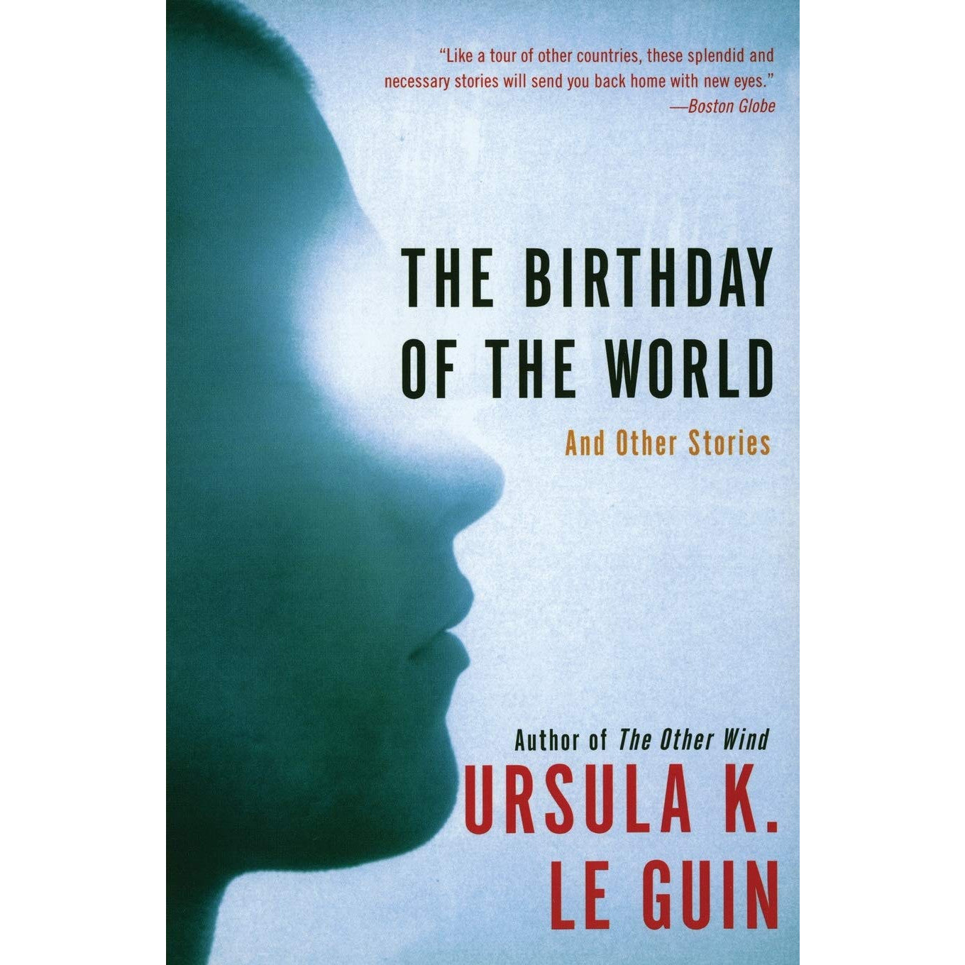 The Birthday of the World: And Other Stories