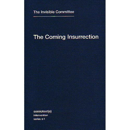 The Coming Insurrection