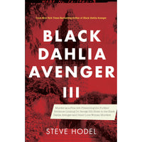 Black Dahlia Avenger III: Murder as a Fine Art