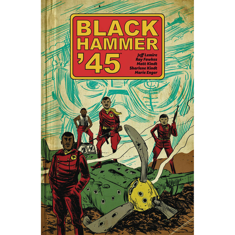 Black Hammer 45 Volume 1