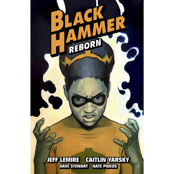 Black Hammer Volume 7: Reborn Part 3