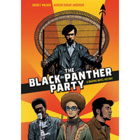 The Black Panther Party: A Graphic Novel History