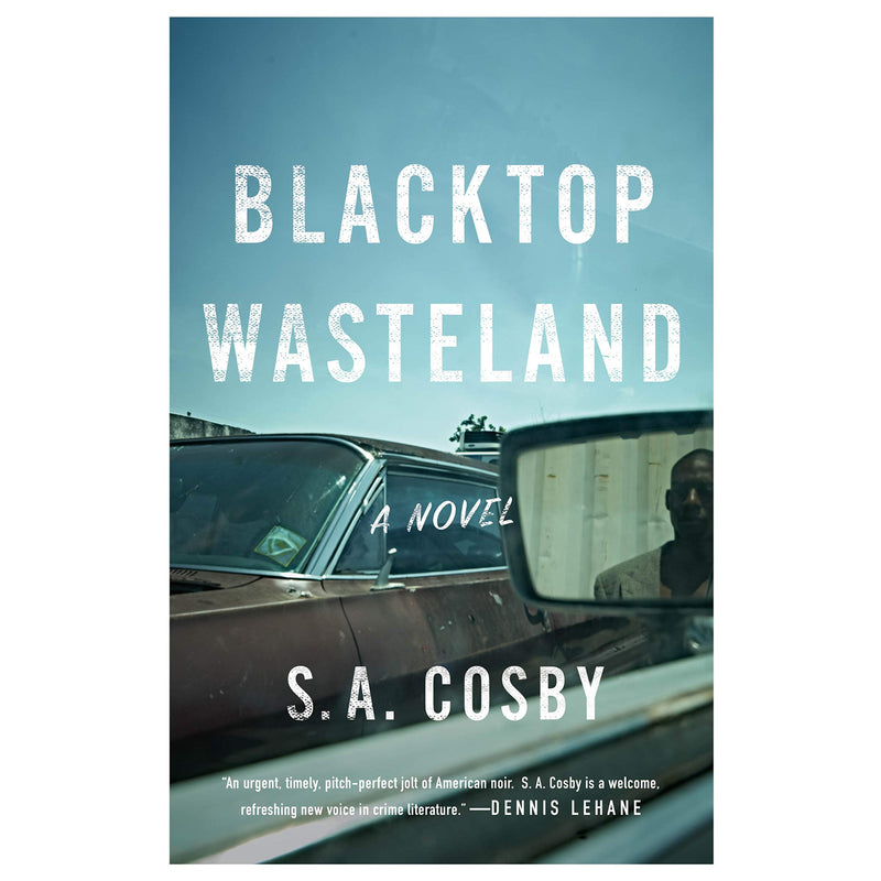 Blacktop Wasteland: A Novel