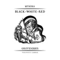 Black–White–Red: Grotesques