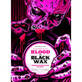 Blood on Black Wax