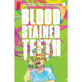 Blood-Stained Teeth #8