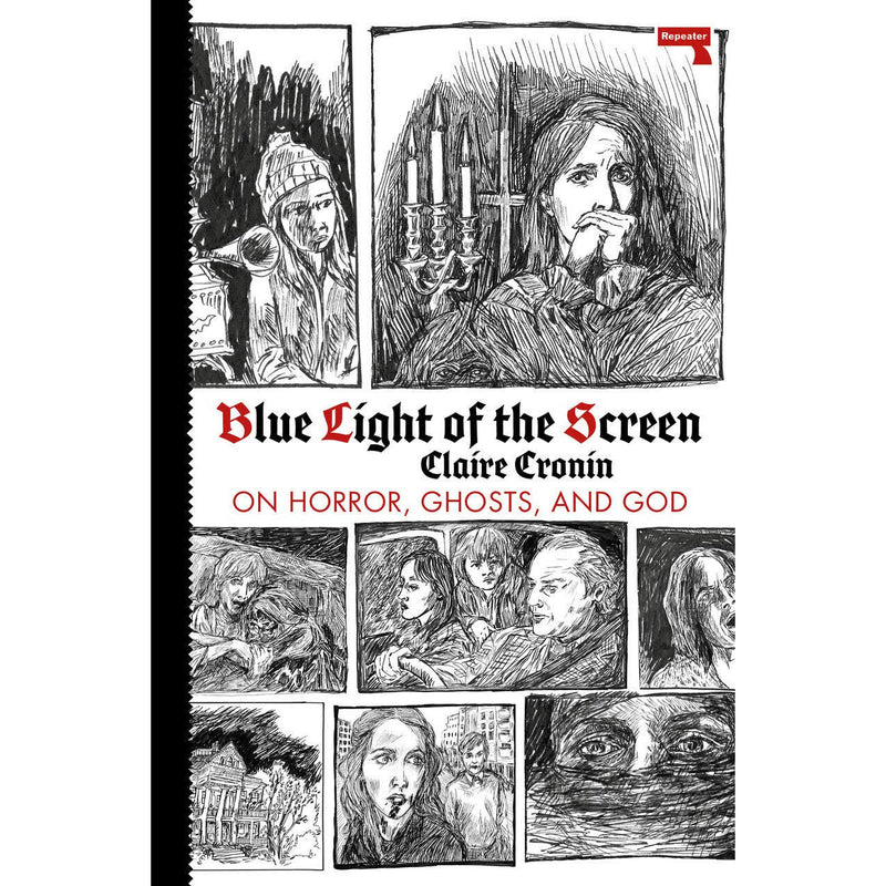 Blue Light of the Screen: On Horror, Ghosts, and God 