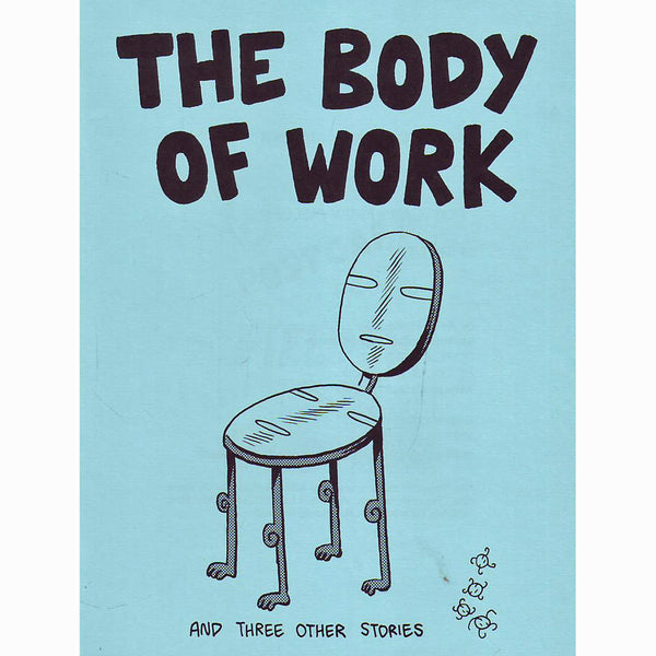 The Body Of Work And Three Other Stories
