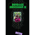 Bondage Obsession Volume 2