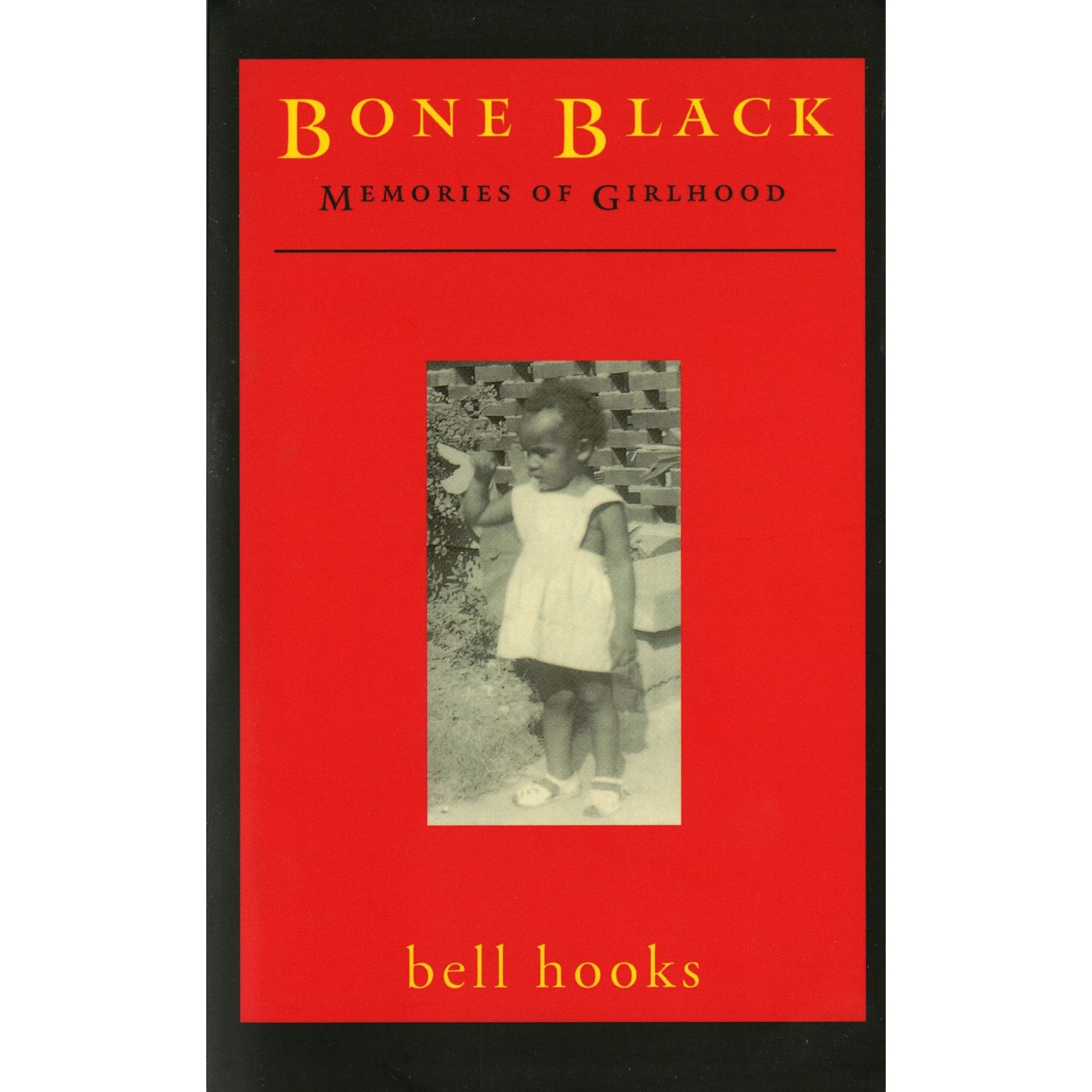 Bone Black: Memories of Girlhood