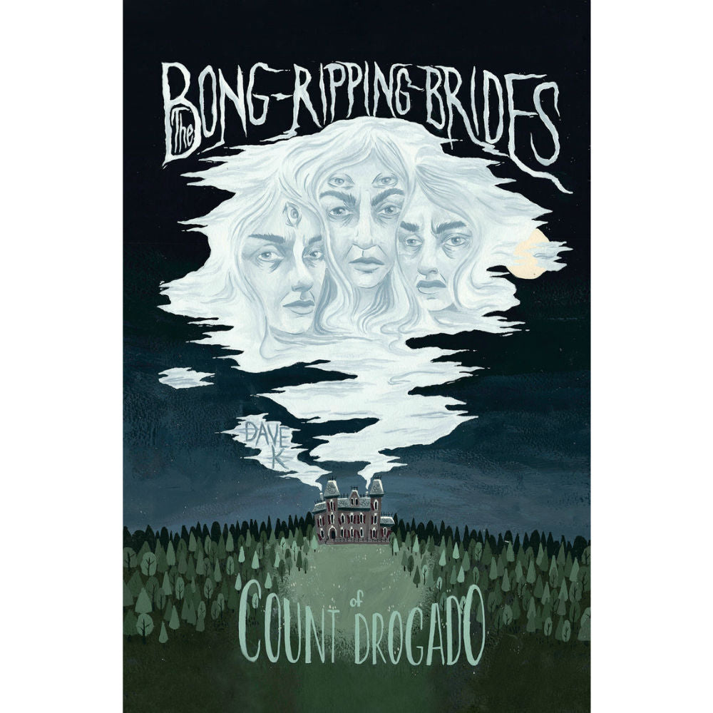 Bong-Ripping Brides of Count Drogado