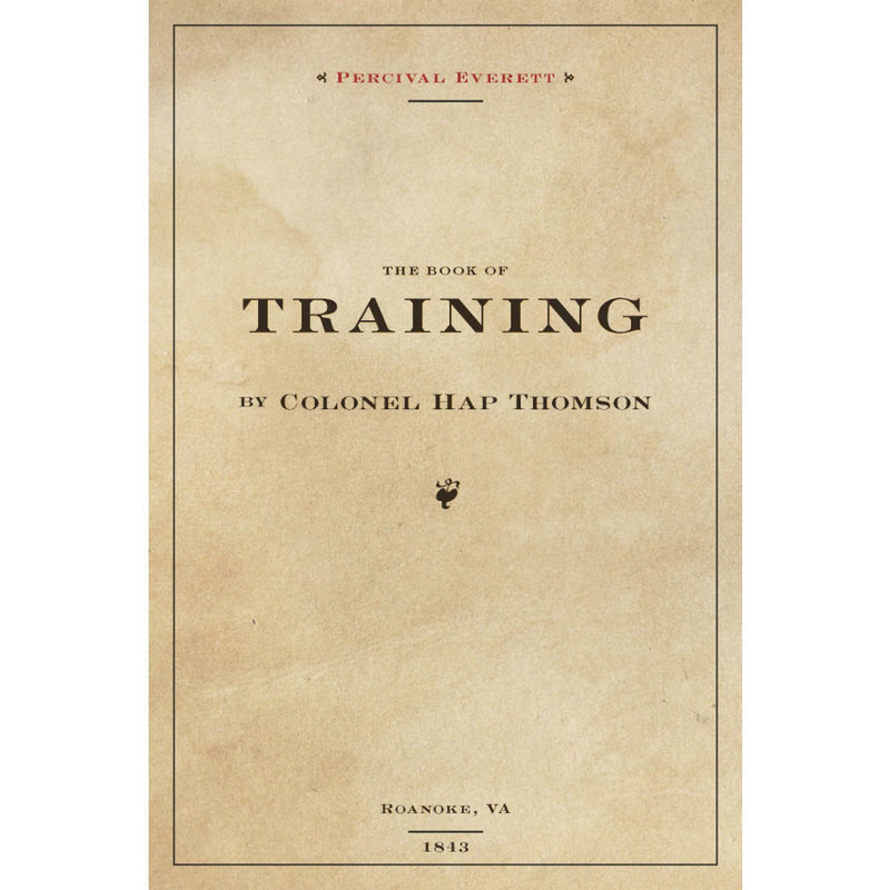 Book of Training by Colonel Hap Thompson of Roanoke, VA, 1843