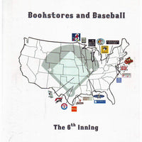 Bookstores And Baseball: 6th Inning