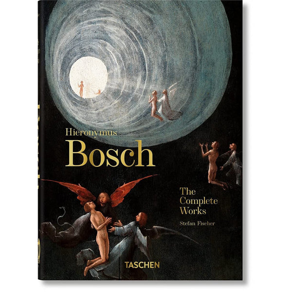 Hieronymus Bosch. The Complete Works. (40th Anniversary Edition)