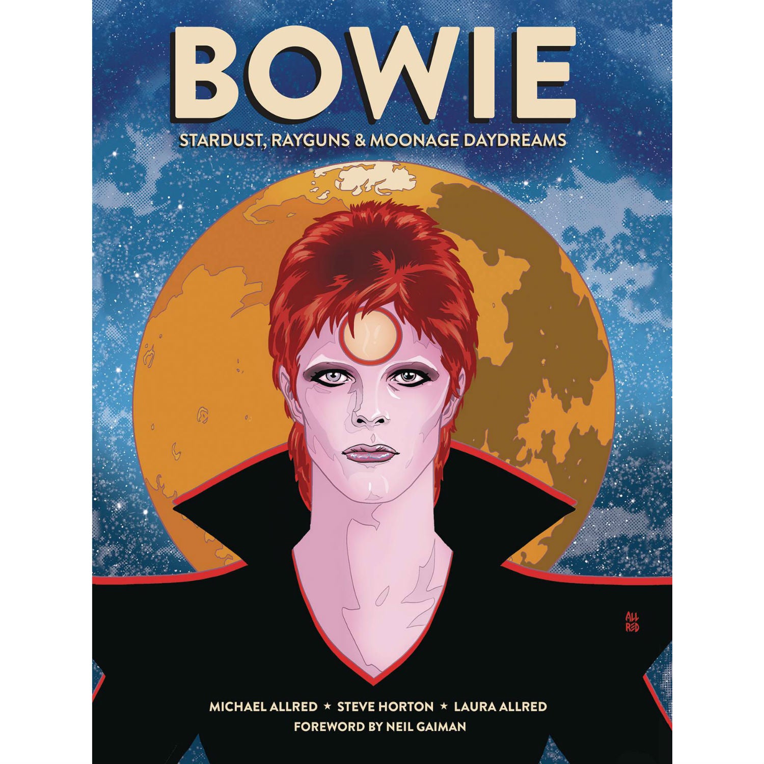 Bowie: Stardust, Rayguns And Moonage Daydreams