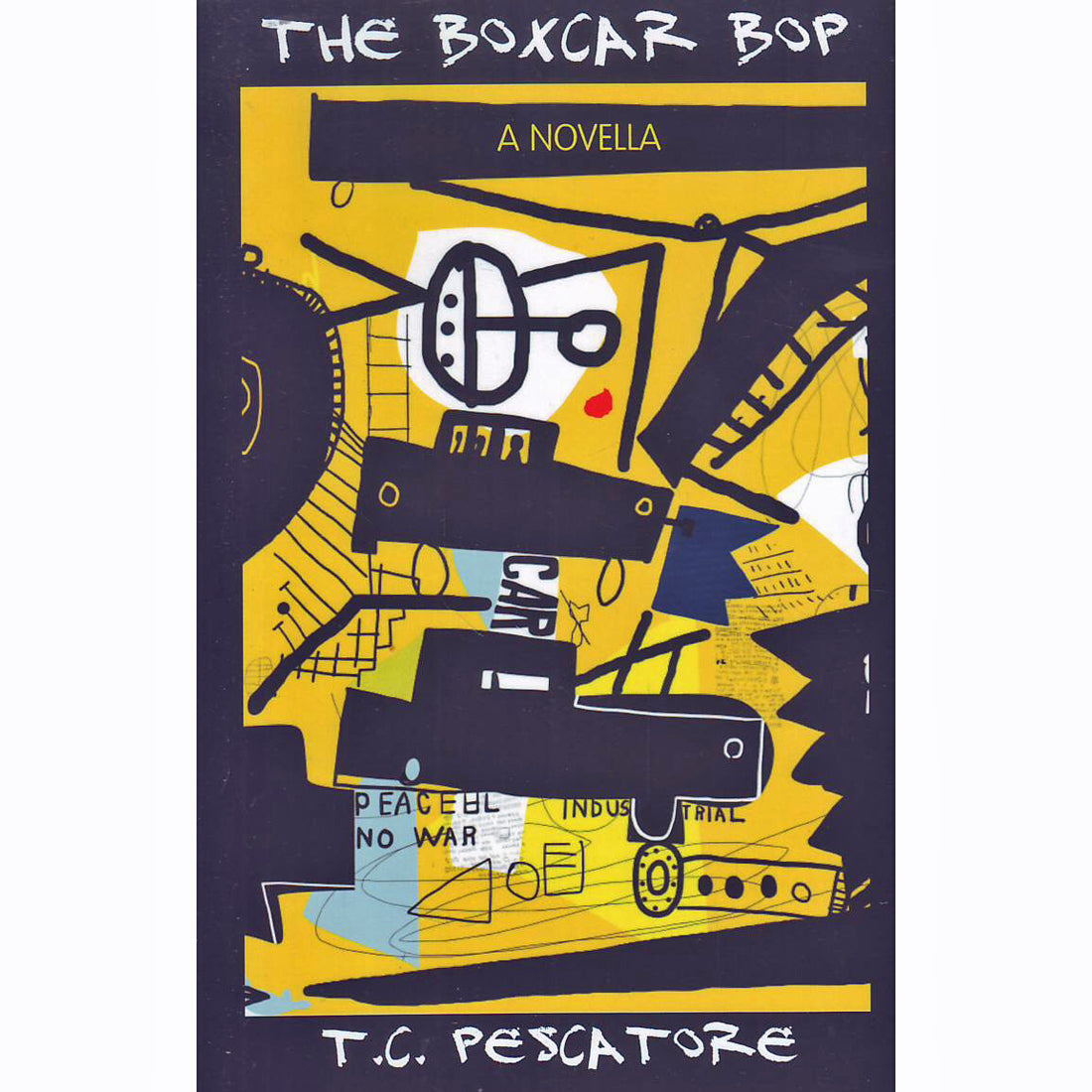 The Boxcar Bop: A Novella