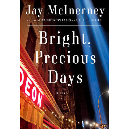 Bright, Precious Days: A Novel