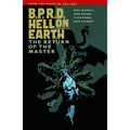 B.P.R.D. Hell On Earth Volume 6: The Return Of The Master