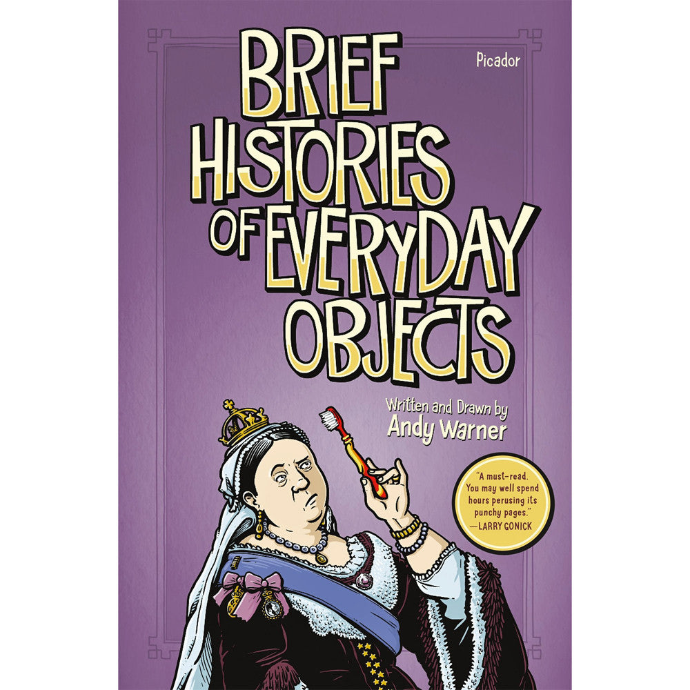 Brief Histories Of Everyday Objects – Atomic Books