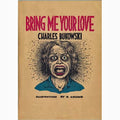 Bring Me Your Love