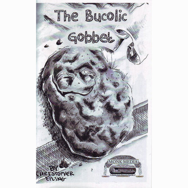 Bucolic Gobbet