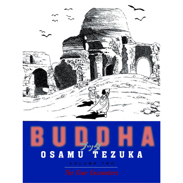 Buddha Volume 2: The Four Encounters