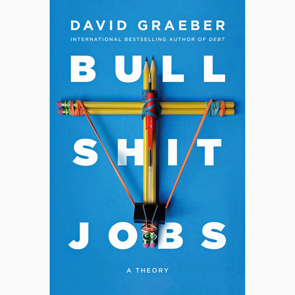 Bullshit Jobs (hardcover)