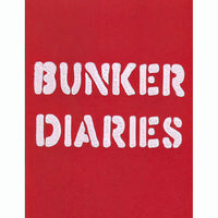 Bunker Diaries