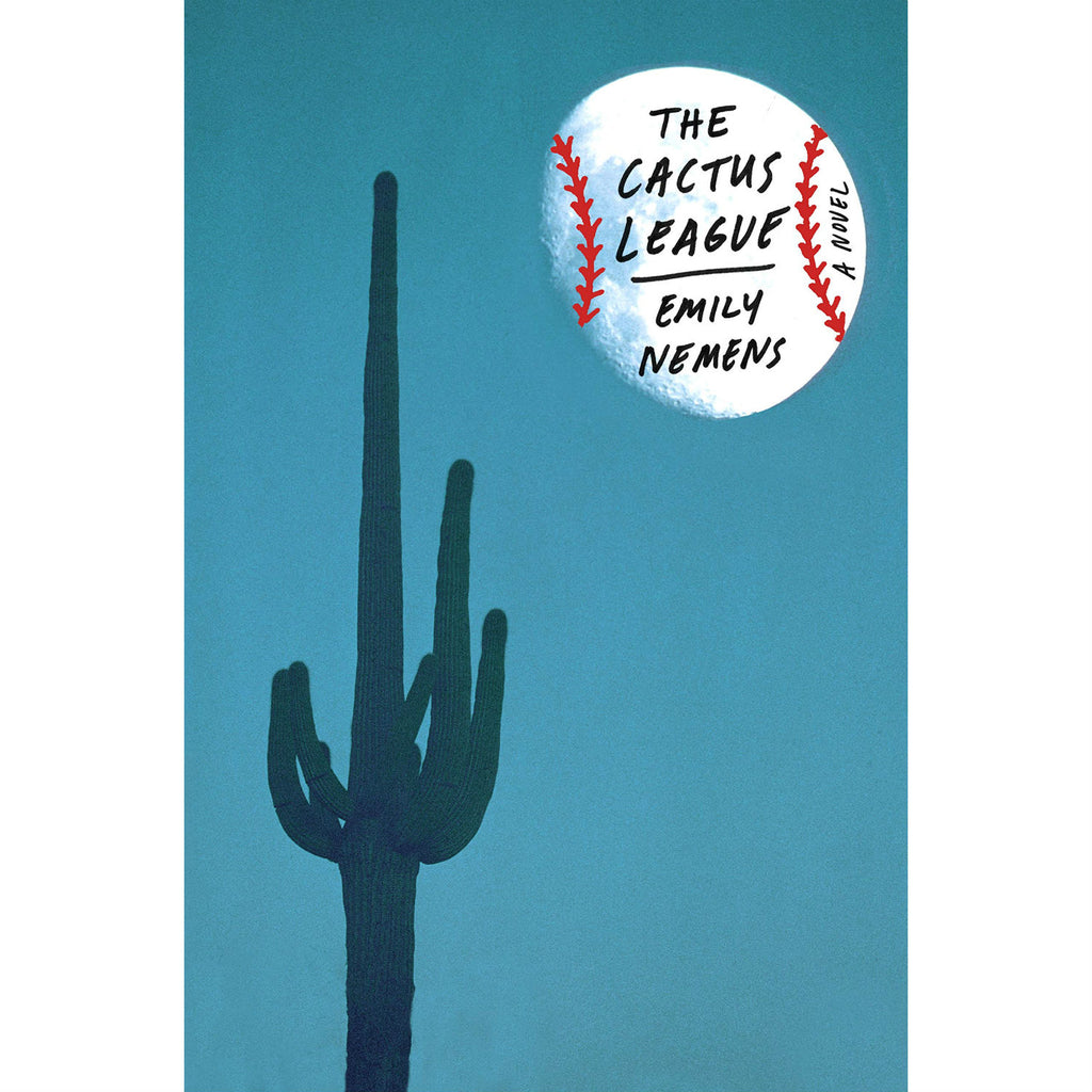 The Cactus League: A Novel (hardcover)