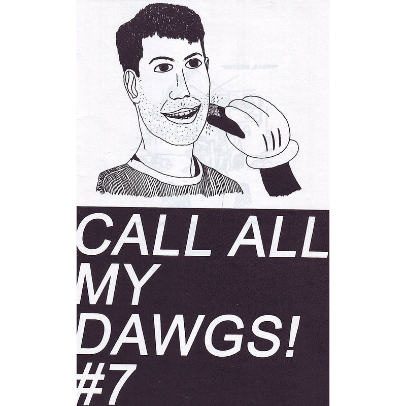 Call All My Dawgs #7