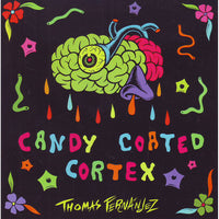 Candy Coated Cortex