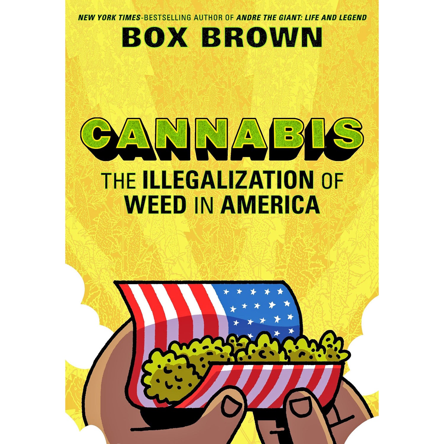 Cannabis: The Illegalization of Weed in America