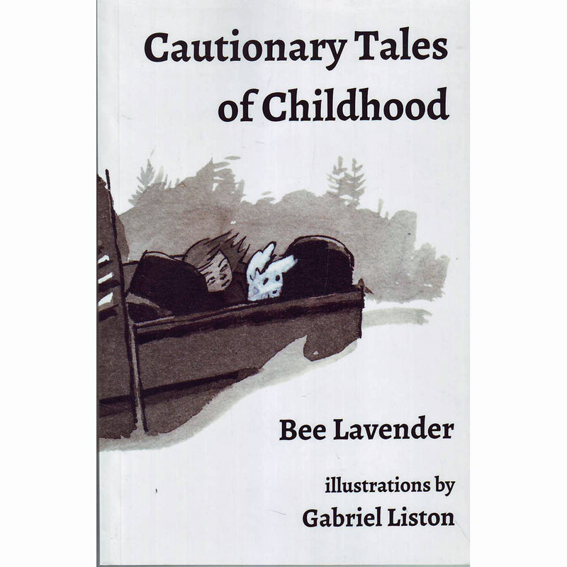 Cautionary Tales Of Childhood